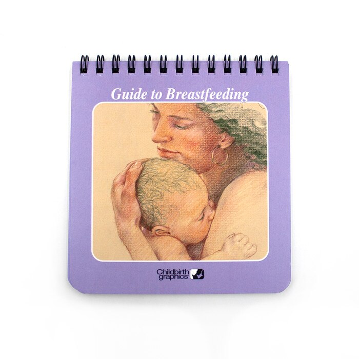 Guide to Breastfeeding Spiral-Bound Charts, pocket-size lactation education guide, cover image, Childbirth Graphics, 38500