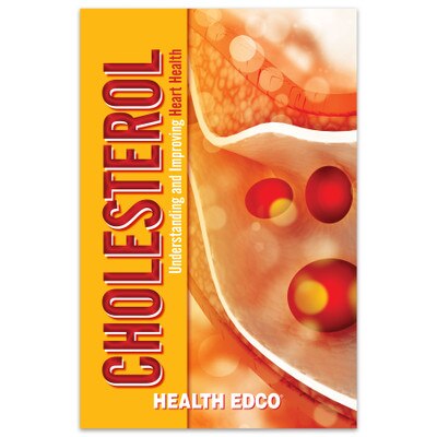 Cholesterol Booklet, Health Edco health education heart health education booklet about atherosclerosis, cover, 40041