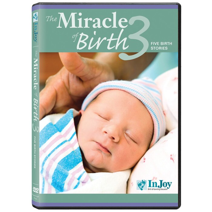 The Miracle of Birth 3 DVD cover five birth stories, Childbirth Graphics, 48723