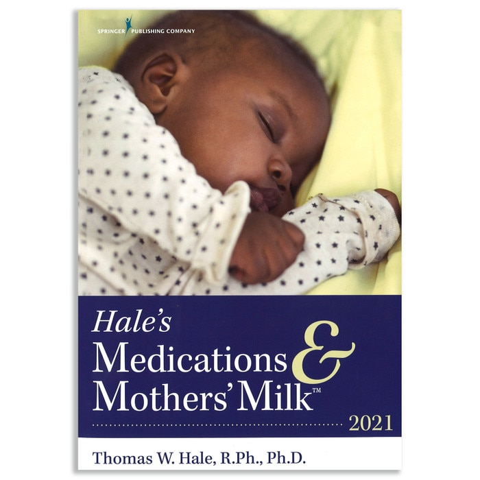 Hale's Medications & Mothers' Milk 2021 | Childbirth Graphics