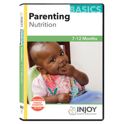 InJoy's Parenting Basics: Nutrition 7 to 12 Months DVD available at Childbirth Graphics, parenting education materials, 71524